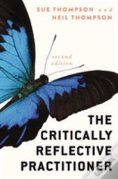 The Critically Reflective Practitioner