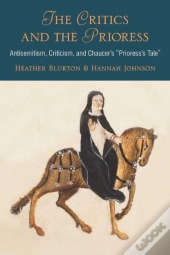 The Critics And The Prioress