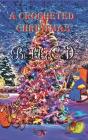 The Crocheted Christmas - Preview
