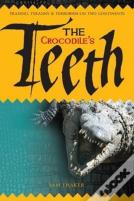 The Crocodile'S Teeth