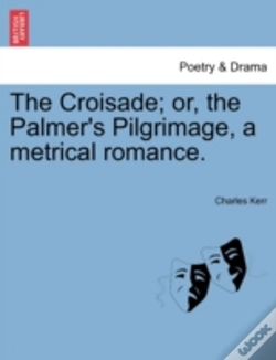 Capa do artigo The Croisade; Or, The Palmer'S Pilgrimag