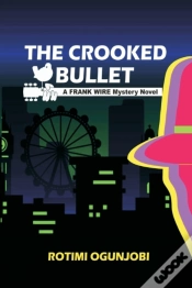Capa do artigo The Crooked Bullet