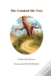 The Crooked Ole Tree