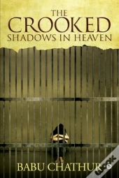 The Crooked Shadows In Heaven