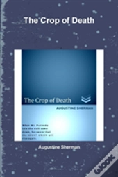 The Crop Of Death