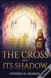 The Cross And Its Shadow