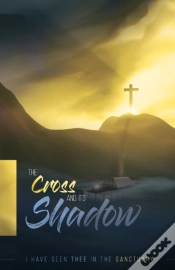 Capa do artigo The Cross And Its Shadow