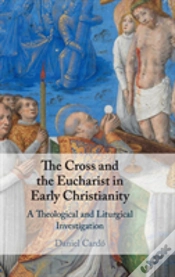 Capa do artigo The Cross And The Eucharist In Early Christianity