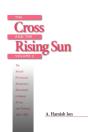 The Cross And The Rising Sun - Preview