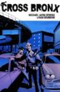 The Cross Bronx Volume 1 - Preview