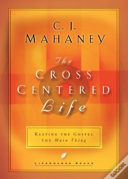 Capa do artigo The Cross Centered Life