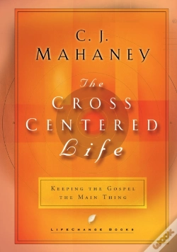 Capa do artigo The Cross Centered Life