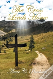 The Cross Leads Home