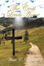 The Cross Leads Home - Preview