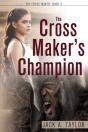 The Cross Maker'S Champion - Preview