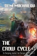 The Crow Cycle Book #1
