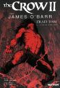 The Crow Ii Par James O'Barr, Dead Time : Le Scénario Abandonné - Preview