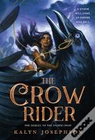 The Crow Rider