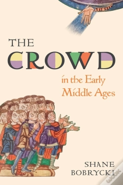 Capa do artigo The Crowd In The Early Middle Ages