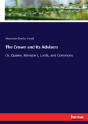 The Crown And Its Advisers - Preview