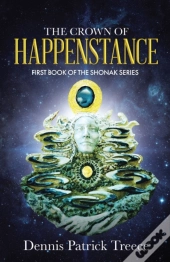 The Crown Of Happenstance