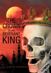 The Crown Of The Revenant King