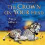 The Crown On Your Head - Preview