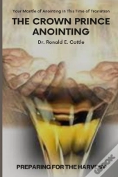 The Crown Prince Anointing