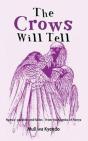 The Crows Will Tell - Preview