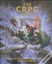 Capa do artigo The Crpg Book: A Guide To Computer Role-Playing Games (Expanded Edition)