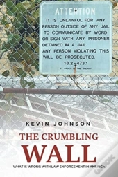 The Crumbling Wall:  What Is Wrong With