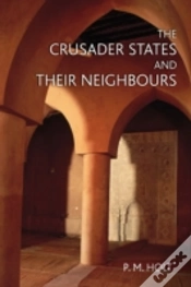 Capa do artigo The Crusader States And Their Neighbours