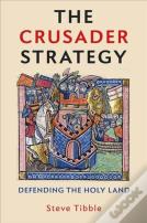 The Crusader Strategy