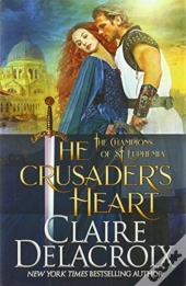 The Crusader'S Heart: A Medieval Romance