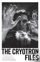 The Cryotron Files