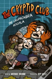 Capa do artigo The Cryptid Club #3: The Chupacabra Hoopla