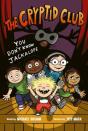 The Cryptid Club #4: You Donâ€™T Know Jackalope - Preview