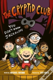 Capa do artigo The Cryptid Club #4: You Donâ€™T Know Jackalope