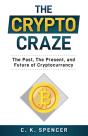 The Crypto Craze - Preview