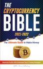 The  Cryptocurrency Bible 2021-2022: Ult - Preview