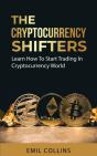 The Cryptocurrency Shifters: A Complete - Preview