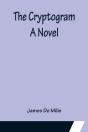 The Cryptogram; A Novel - Preview
