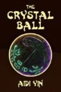 The Crystal Ball - Preview
