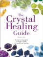 The Crystal Healing Guide - Preview