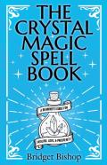 The Crystal Magic Spell Book