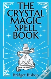 The Crystal Magic Spell Book
