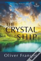 The Crystal Ship