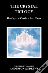 The Crystal Trilogy, The Crystal Castle