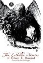 The Cthulhu Stories Of Robert E. Howard - Preview