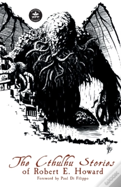 Capa do artigo The Cthulhu Stories Of Robert E. Howard